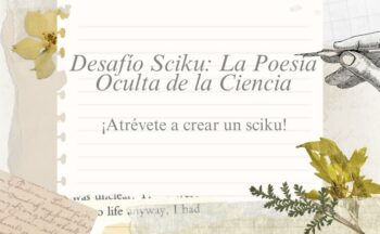 Fotografía ilustrativa de la actividad Desafío Sciku: La Poesía Oculta de la Ciencia