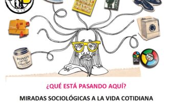 Fotografía ilustrativa de la actividad ¿Qué está pasando aquí? Miradas sociológicas a la vida cotidiana